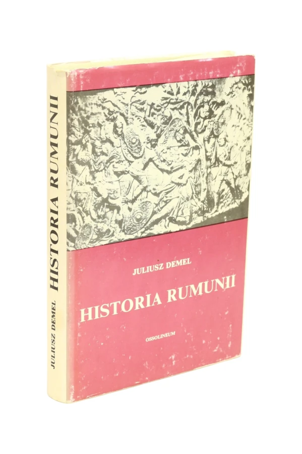 Historia Rumunii Juliusz Demel