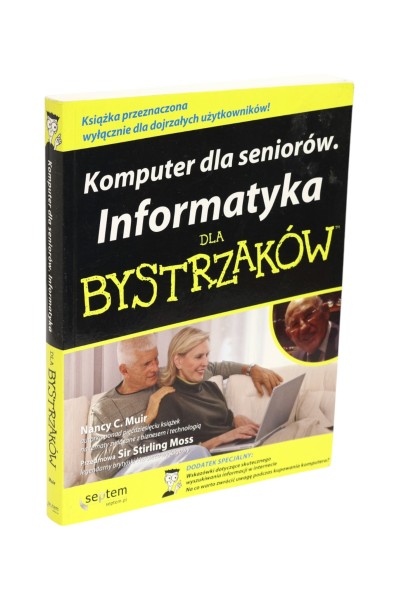 Komputer dla seniorów. Informatyka dla bystrzaków