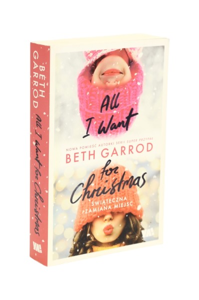 All I want for Christmas Beth Garrod