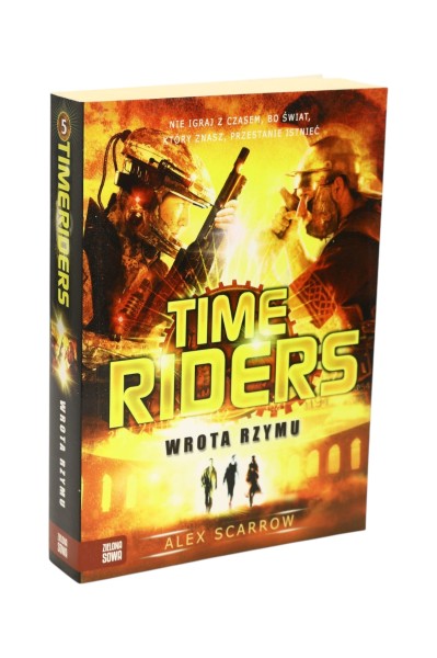 Time Riders Wrota Rzymu Alex Scarrow