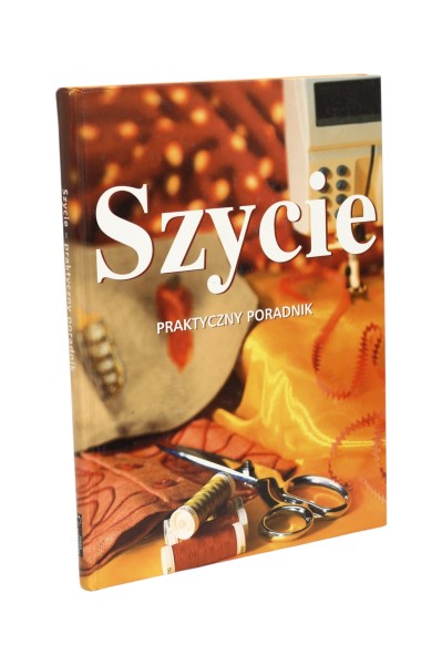Szycie Praktyczny poradnik