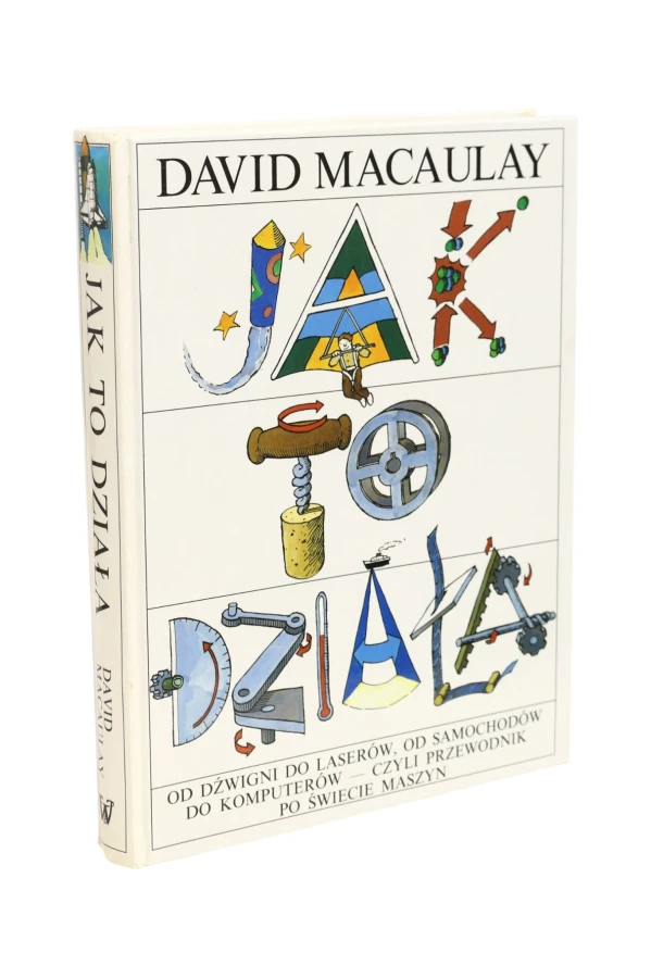 Jak to działa David Macaulay