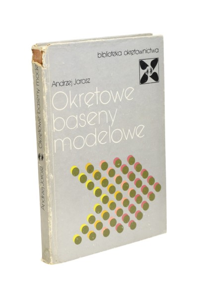 Okrętowe baseny modelowe Andrzej Jarosz
