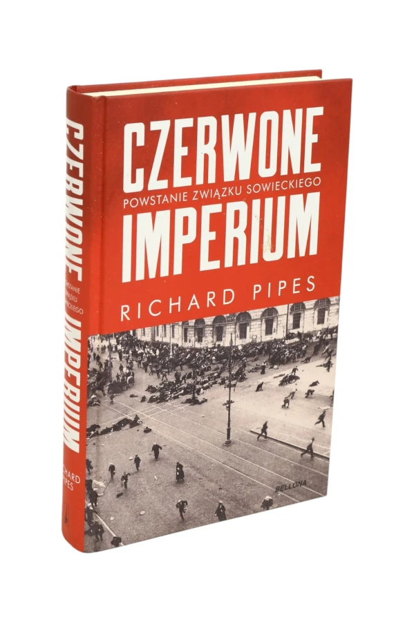 Czerwone imperium Richard Pipes