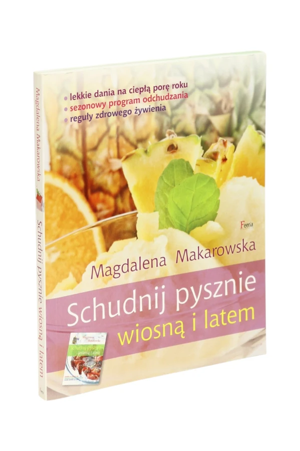 Schudnij pysznie wiosną i latem Makarowska