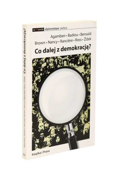 Co dalej z demokracją? Praca zbiorowa