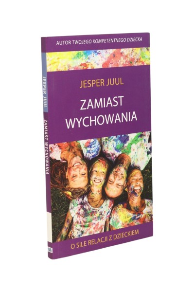 Zamiast wychowania Jesper Juul