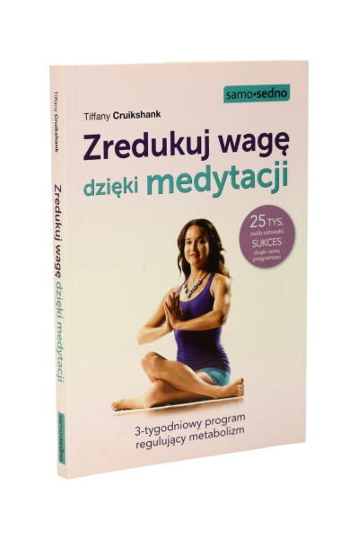 Zredukuj wagę dzięki medytacji Cruikshank