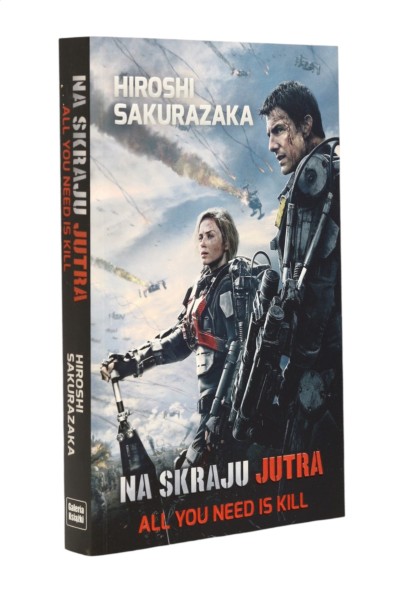 Na skraju jutra All you need is kill Hiroshi Sakurazaka