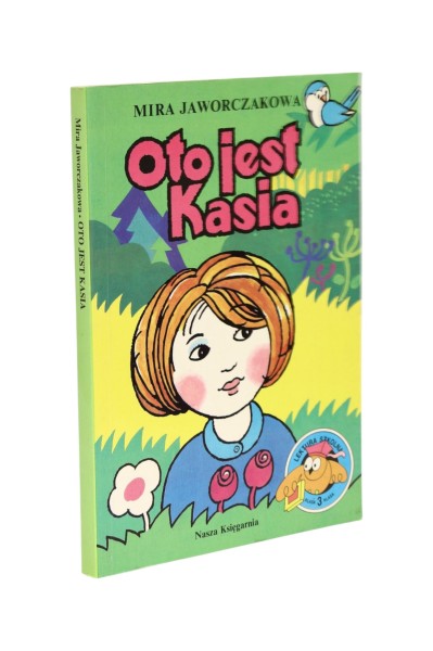 Oto jest Kasia Mira Jaworczakowa