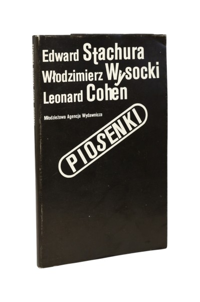 Piosenki Stachura/ Wysocki/ Cohen