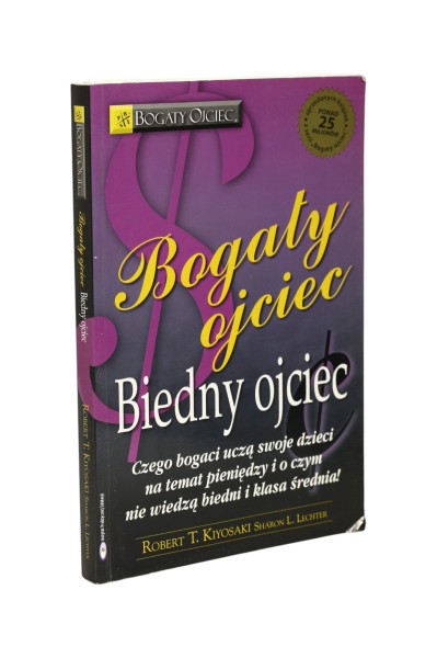 Bogaty ojciec Biedny ojciec Kiyosaki