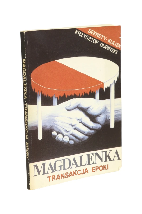 Magdalenka Transakcja epoki Krzysztof Dubiński