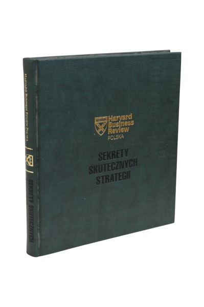 Sekrety Skutecznych strategii Harvard Business Review