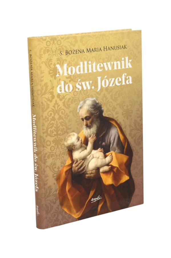 Modlitewnik do św. Józefa Hanusiak
