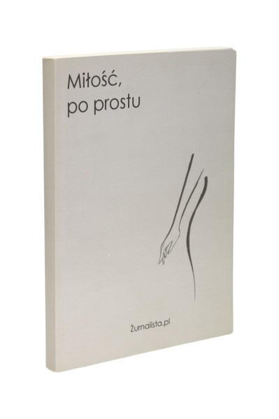 Miłość, po prostu Żurnalista.pl