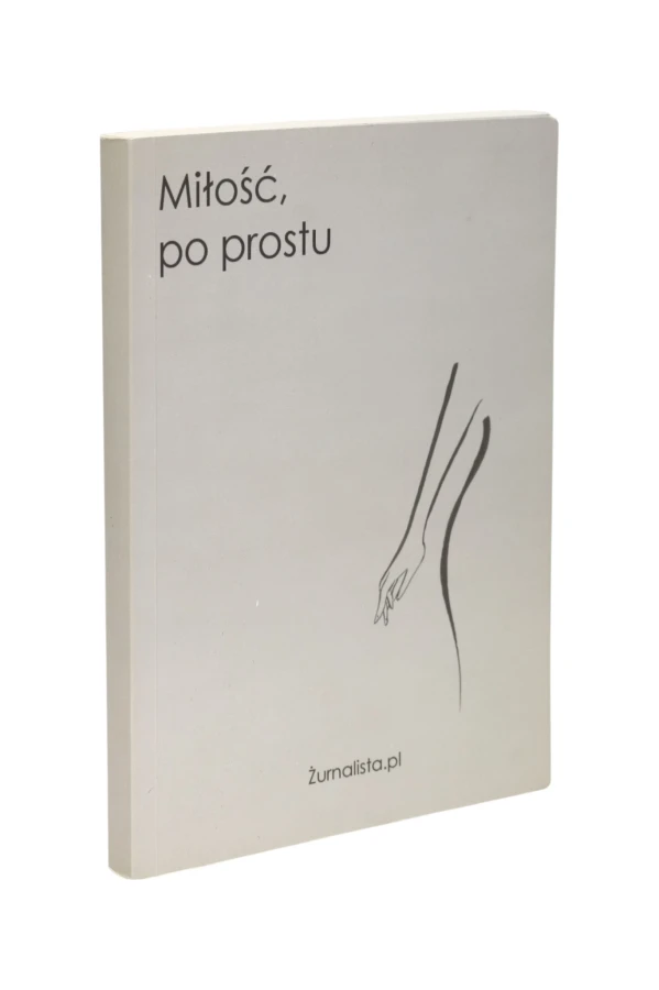 Miłość, po prostu Żurnalista.pl