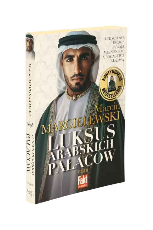 Luksus Arabskich pałaców Tom II Margielewski
