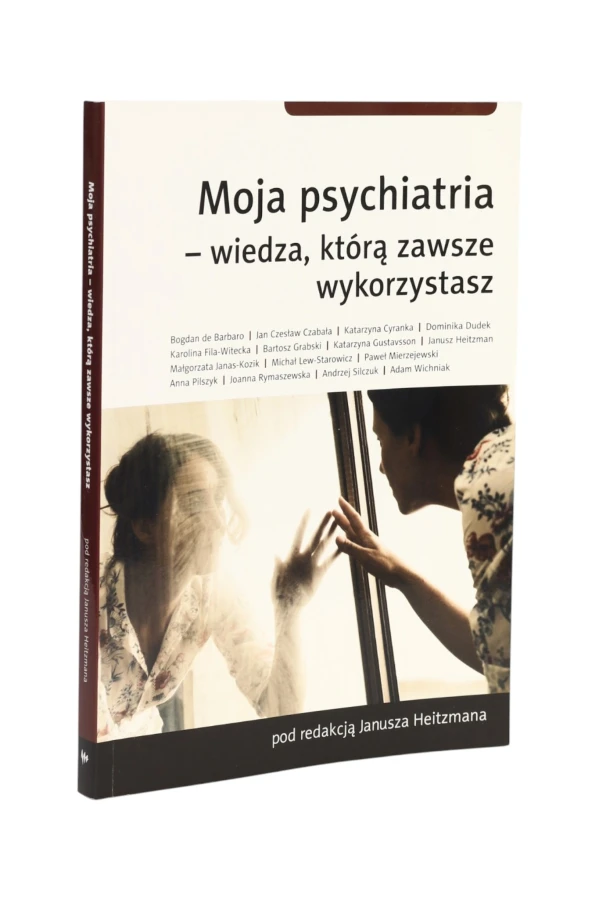 Moja psychiatria wiedza którą zawsze wykorzystasz Heitzman