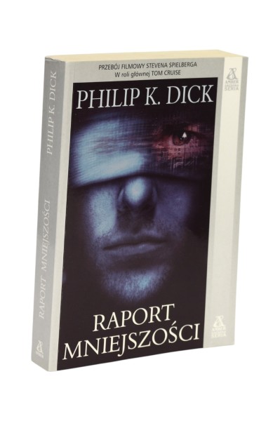 Raport mniejszości Philip K. Dick
