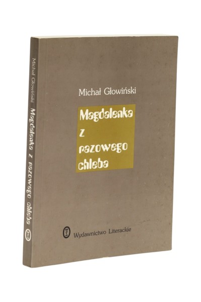 Magdalenka z razowego chleba Michał Głowiński