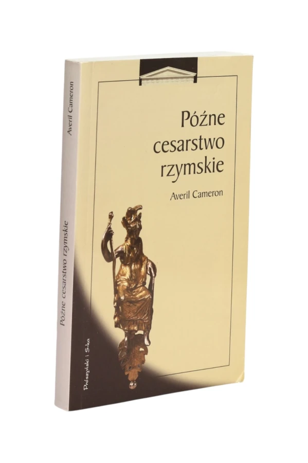 Późne cesarstwo rzymskie Averil Cameron