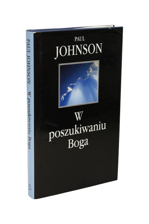W poszukiwaniu Boga Paul Johnson