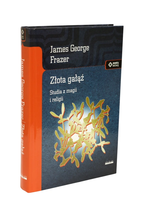 Złota gałąź James George Frazer