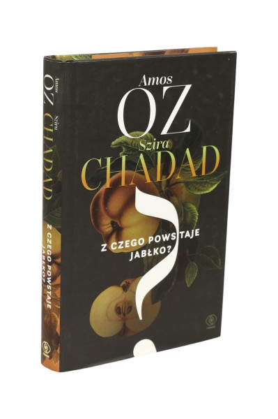Z czego powstaje jabłko? Amos Oz