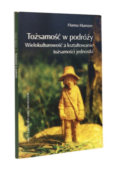 Tożsamość w podróży Hanna Mamzer