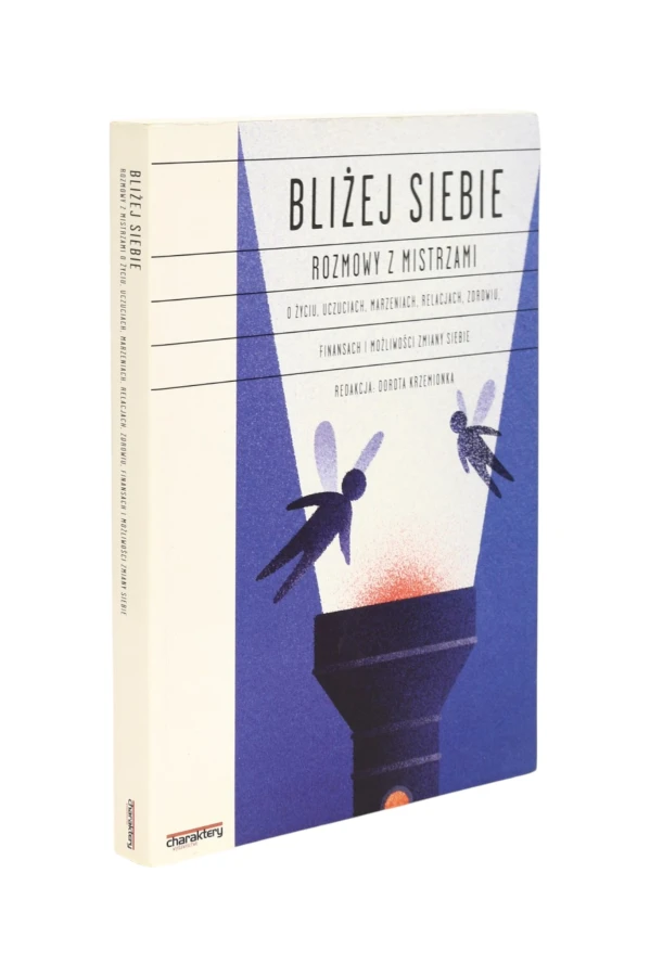 Bliżej Siebie Rozmowy z mistrzami Krzemionka