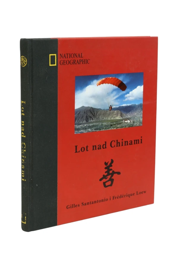 Lot nad Chinami Gilles Santantonio