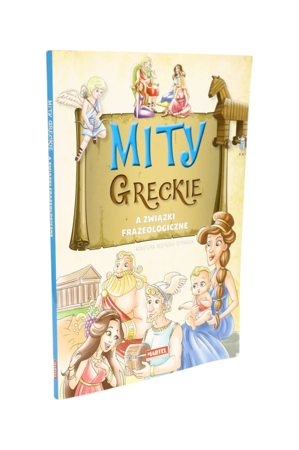 Mity Greckie a związki frazeologiczne Nożyńska-Demianiuk