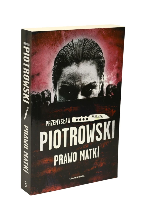 Prawo matki Przemysław Piotrowski