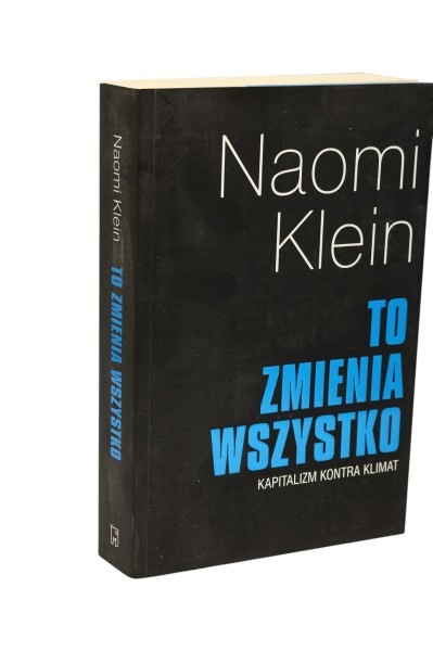 To zmienia wszystko Naomi Klein