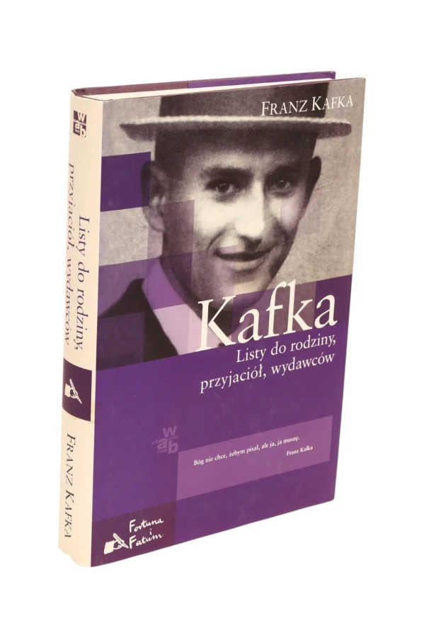 Kafka Listy do rodziny, przyjaciół, wydawców Franz Kafka