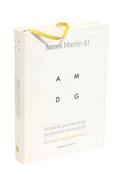 Jezuicki przewodnik po prawie wszystkim James Martin