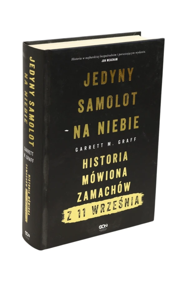 Jedyny samolot na niebie Historia mówiona zamachów z 11 września Graff