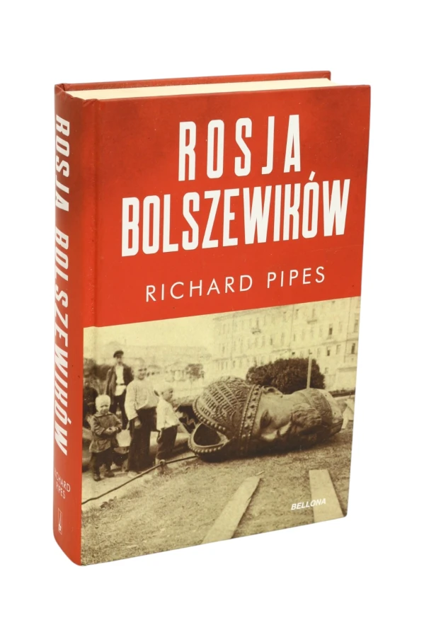 Rosja Bolszewików Richard Pipes
