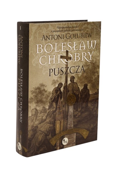 Bolesław Chrobry Puszcza Antoni Gołubiew