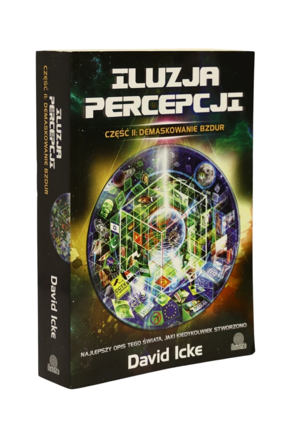 Iluzja percepcje część II: Demaskowanie bzdur Icke