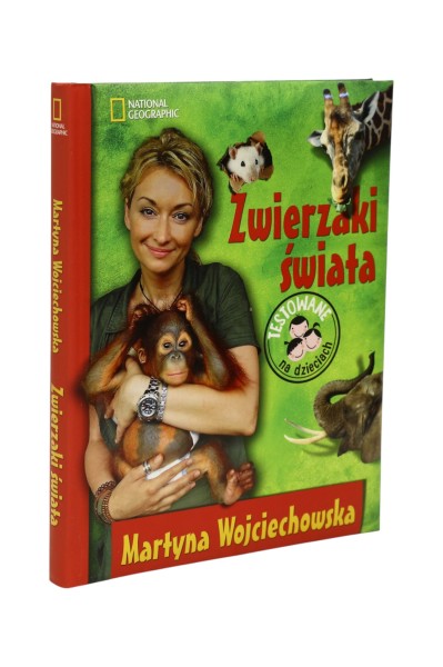 Zwierzaki świata Martyna Wojciechowska