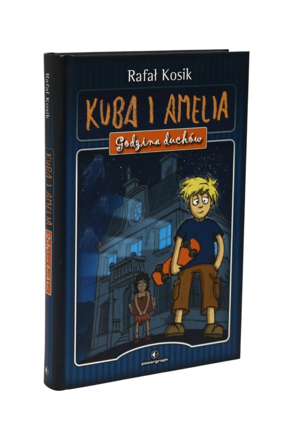 Kuba i Amelia Godzina duchów Rafał Kosik