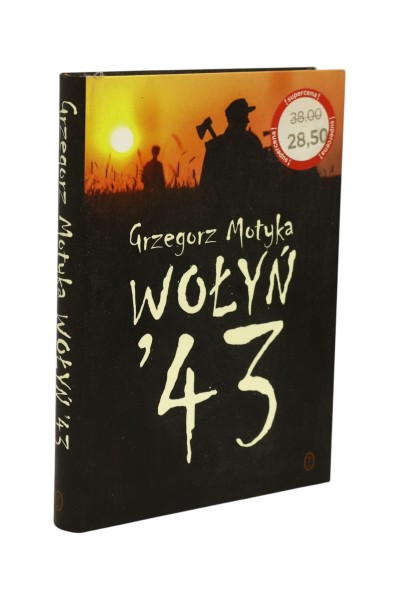 Wołyń '43 Grzegorz Motyka