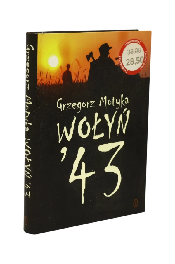 Wołyń '43 Grzegorz Motyka
