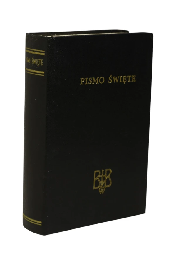 Biblia to jest Pismo Święte Starego i Nowego Testamentu