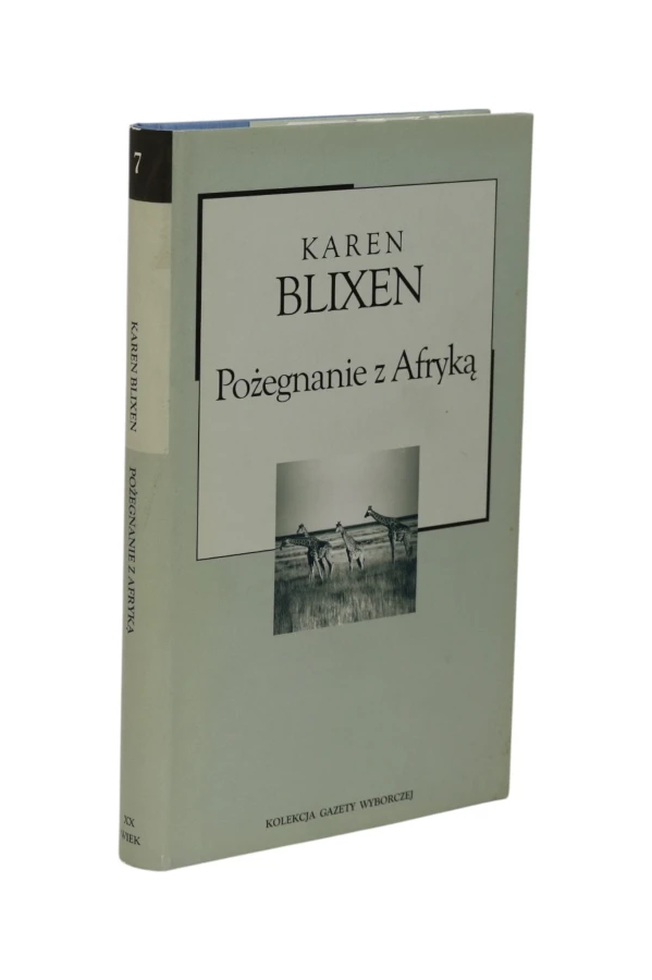Pożegnanie z Afryką Karen Blixen