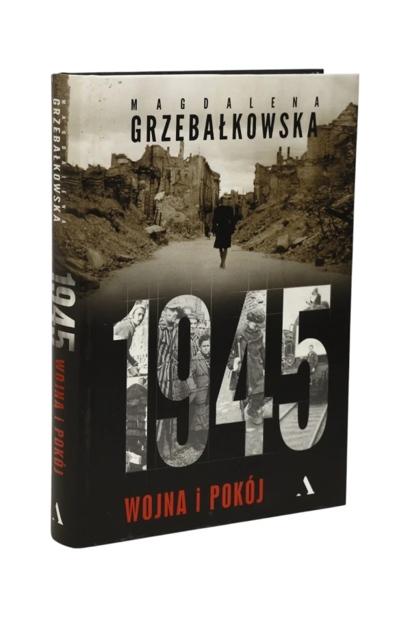 1945 Wojna i pokój Grzebałkowska