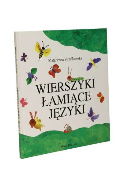 Wierszyki łamiące języki Małgorzata Strzałkowska