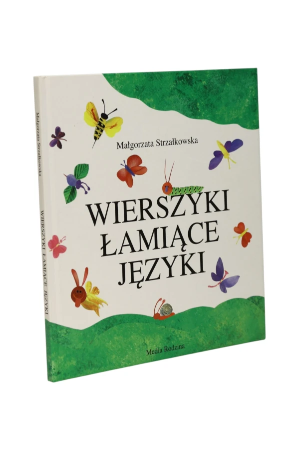 Wierszyki łamiące języki Małgorzata Strzałkowska